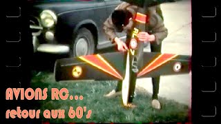 En 1969 il découvre les joies de l'aéromodélisme. (film super 8)