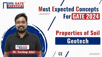 L1 Most Expected Concepts of Geotech for GATE-2024 | Properties of Soil | Sandeep Adari Sir