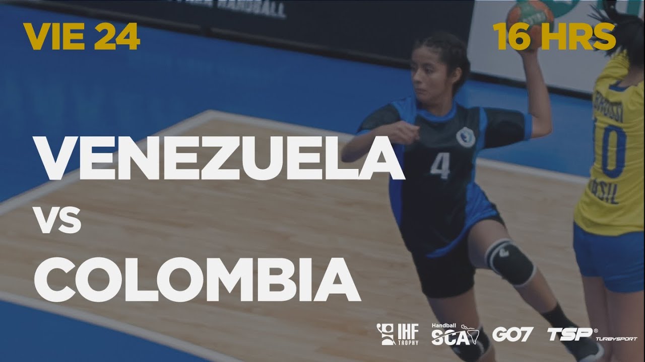 HSCA - IHF TROPHY JUVENIL FEMENINO 2023 | VENEZUELA vs COLOMBIA
