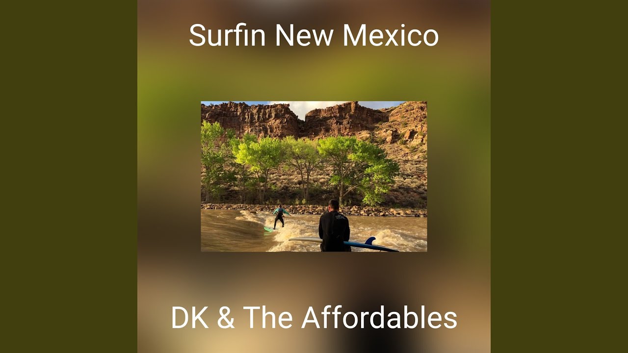 Watch Surfin New Mexico on YouTube Watch Surfin New Mexico on YouTube