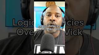 Logical Fallacies over Mike Vick