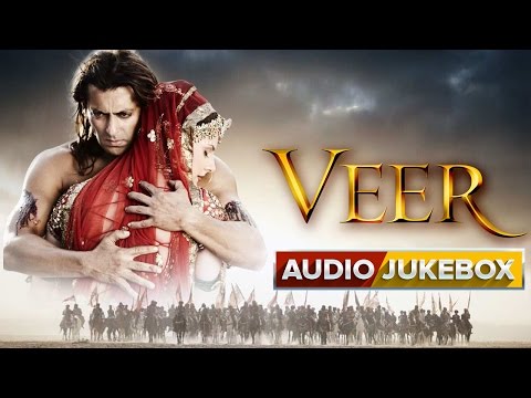 Veer-|-Jukebox-(Full-Songs)-|-Salman-Khan-&-Zarine-Khan