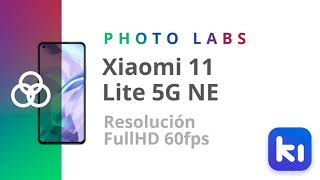 Kimovil Video Samples Videos Xiaomi 11 Lite 5G NE CÁMARA FULL HD A 60 FPS