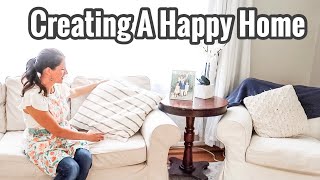 Creating a HAPPY HOME - 5 Homemaking tips