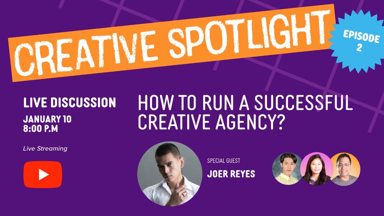 Creative Spotlight Ep2: How to Run a Successful Creative Agency with Joer Reyes