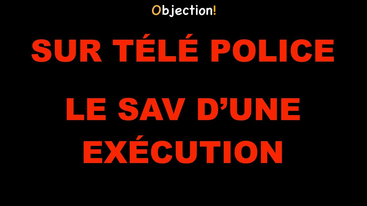 LA POLICE TUE ET BFM-TÉLÉPOLICE MENT