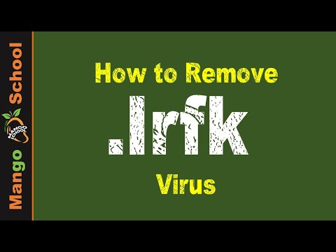 Irfk File Virus Ransomware [.irfk Removal and Decrypt] .irfk Files