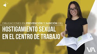 Obligaciones en prevención y sanción del hostigamiento sexual en el trabajo | #PisoGerencial - 006