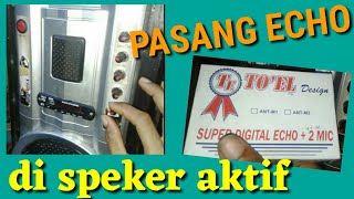 cara mudah pasang echo mic di speker aktif no noise