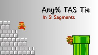 Super Mario Bros. Any% Tas Tie 454.265 In 2 Segments