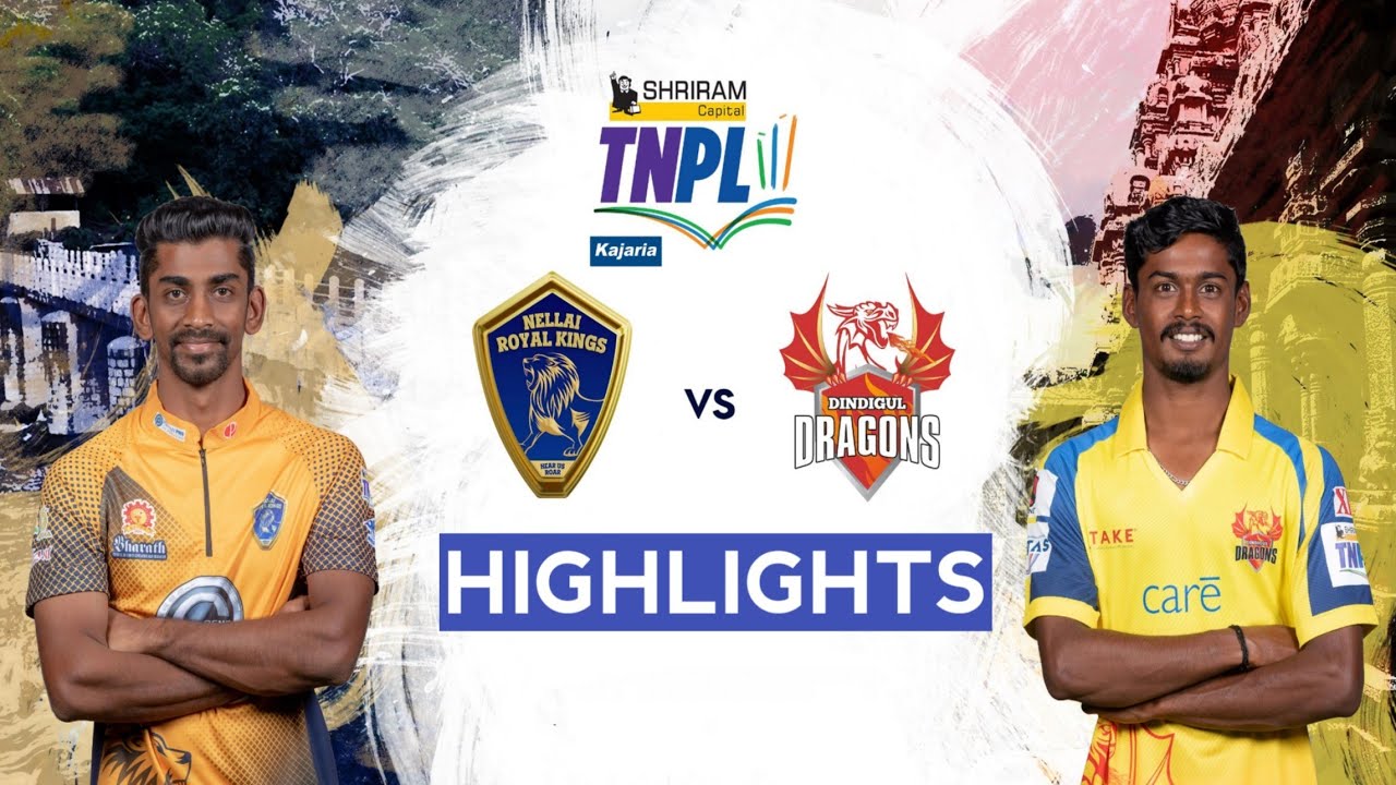 TNPL 2021 Nellai Royal Kings  v Dindigul Dragons Match 21 Highlights TNPL 2021 Highlights