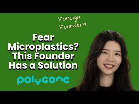 Yidian Liu — PolyGone Systems: Fear microplastics? She has a solution