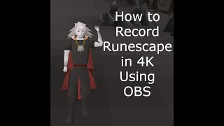 4 Ways to Record RuneScape Gameplay [Hot]