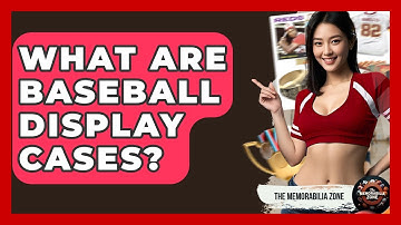 What Are Baseball Display Cases? - The Memorabilia Zone