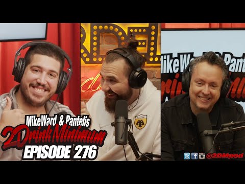 2 Drink Minimum | Episode 276