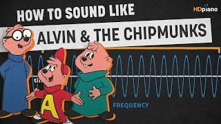 How to Sound Like Alvin and the Chipmunks | HDpiano 🎄🎹