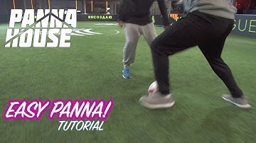 EASY AND EFFECTIVE PANNA Tutorial | Street Soccer Tutorial