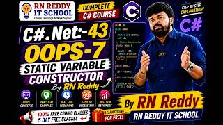C#.Net:-43 oops-7 Static Variable Constructor By RN Reddy
