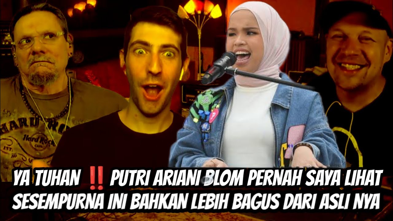 YA TUHAN !! PUTRI ARIANI,BELUM PERNAH SAYA MELIHAT LAGU COVER SESEMPURNA INI