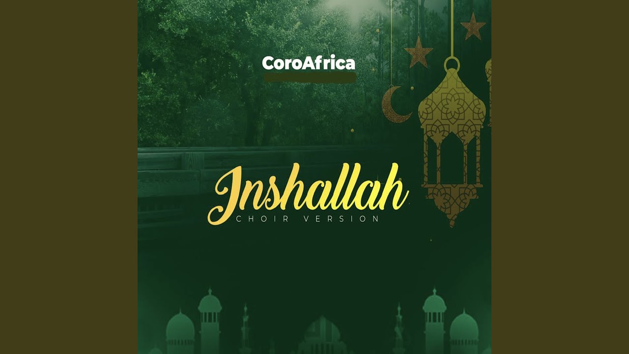 Inshaaallah (Choir Version)