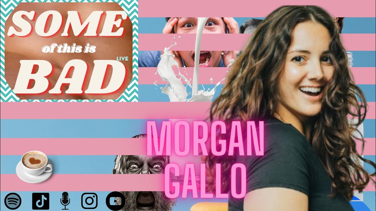 Morgan Gallo: Some of this is Bad - YouTube
