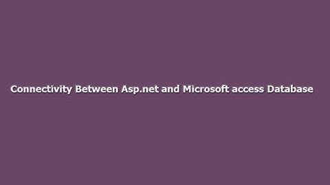 database Connectivity between asp.net and Microsoft access
