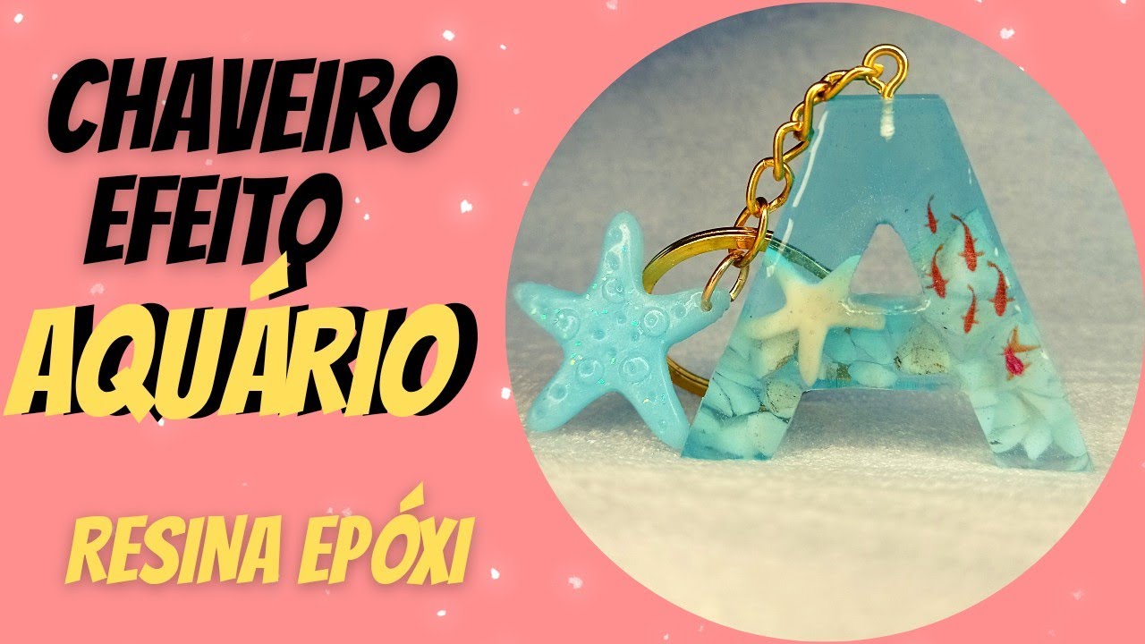 CHAVEIRO EFEITO AQUÁRIO de RESINA EPÓXI passo a passo - Fernanda Fernandes Resina