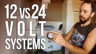 12 vs 24 Volt Solar Systems