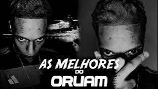 ORUAM - AS MELHORES 2025 ( TRAP BR 2025 )   3 FAIXA BÔNUS #trapbr