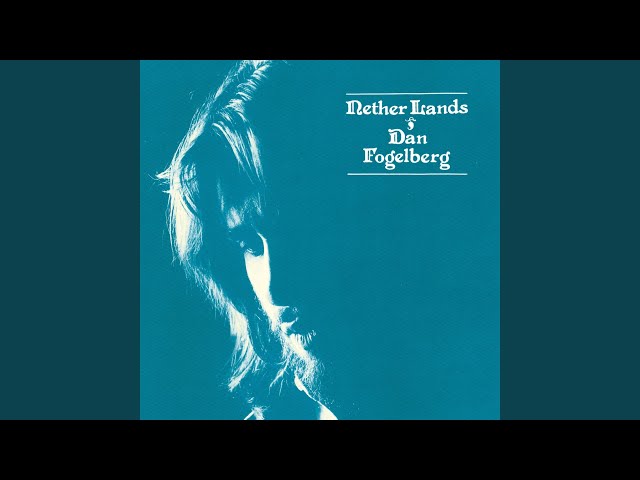 Dan Fogelberg - Love Gone By