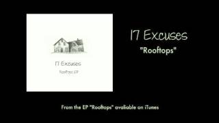 17 Excuses - Rooftops