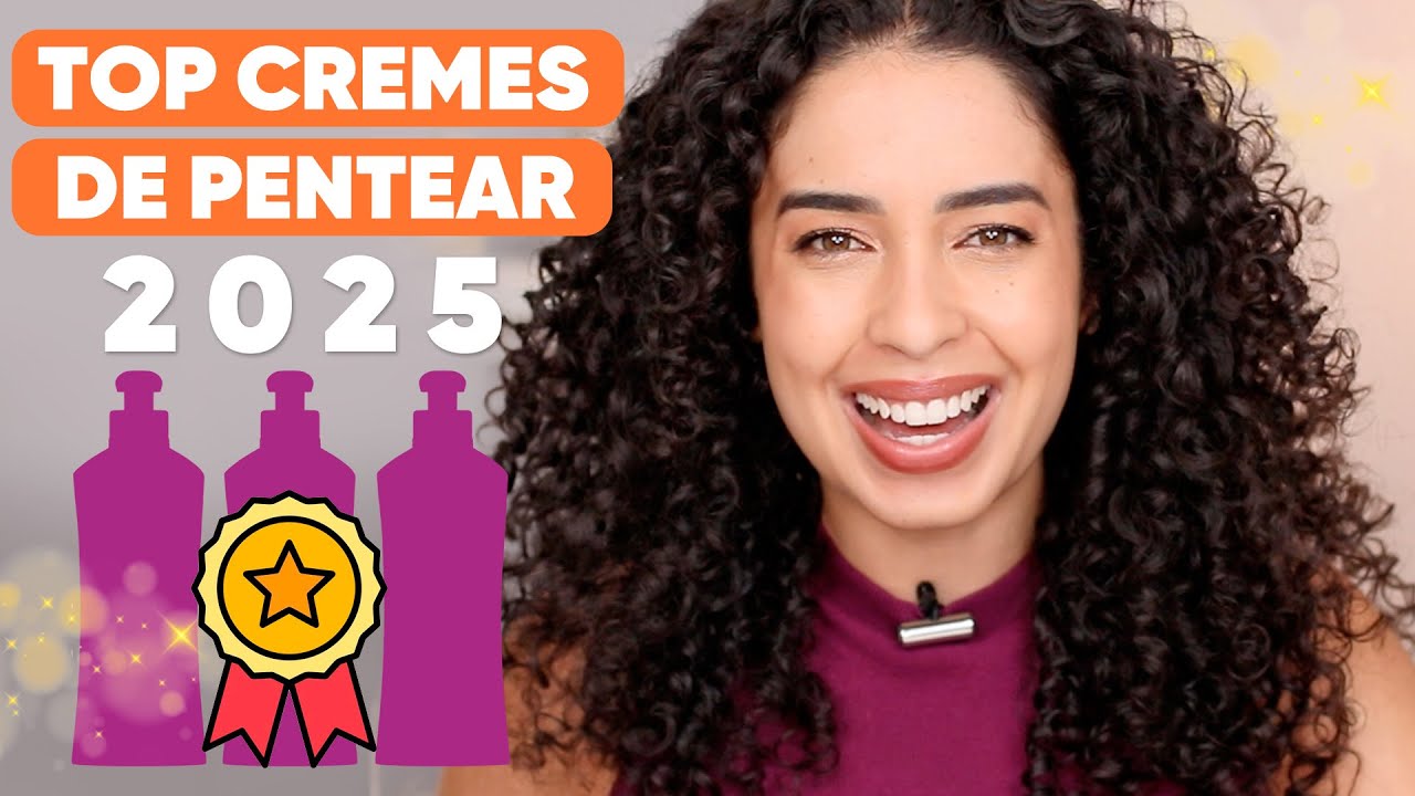 MELHORES CREMES DE PENTEAR QUE TESTEI EM 2025 (ATÉ O MOMENTO) - CABELOS CACHEADOS  | JULIANA LOUISE