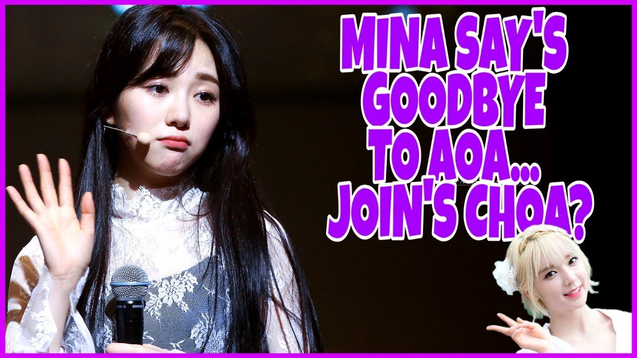 AOA ANNOUNCES MINA WILL LEAVE THE GROUP / OTHER KPOP RANTS