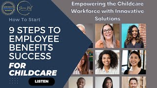 9 Essential Steps for Implementing #EmployeeBenefits in Childcare | Best Practice Guide
