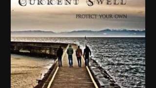 Video thumbnail of "Bring Me Down by Current Swell"