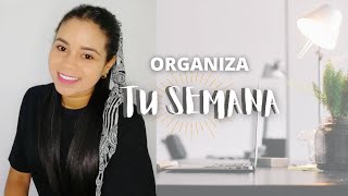 TRES aspectos CLAVES para ORGANIZAR TU SEMANA y ser productivo