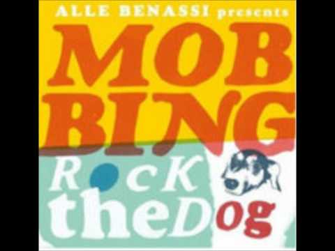 Mobbing — Alle Benassi Presents Mobbing Rock the Dog: Ohm-O-Genik