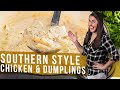 How to Make Southern Style Chicken and Dumplings