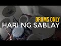 Sugarfree - Hari ng Sablay (Drums Only Cover)