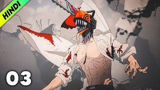 Chainsaw Man Episode 3 Explained In Hindi | Anime Recap - Otaku Society