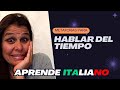 🔎 METÁFORAS para hablar del tiempo 💥 # ejercicios de italiano