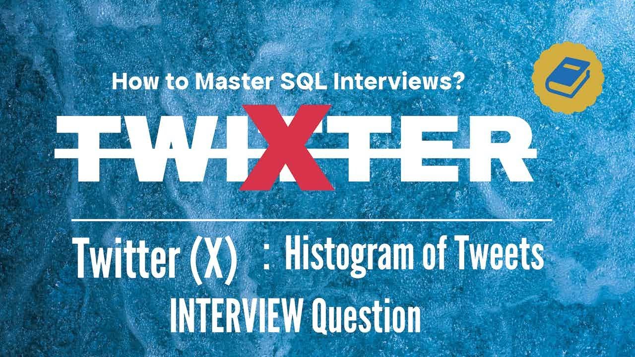Cracking the Code: Twitter SQL Interview Questions Demystified ! - YouTube