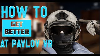 Pavlov VR Clutching Guide