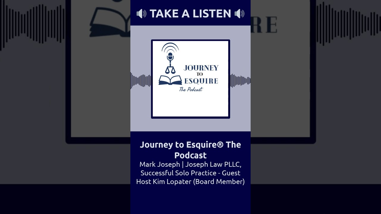 Mark Joseph | Joseph Law PLLC, Successful Solo Practice - Guest Host Kim Lopater (Board Member)...