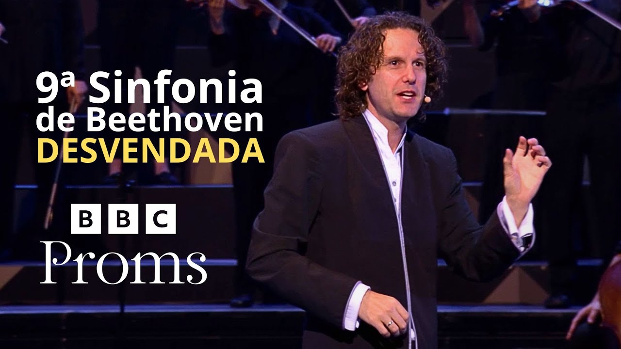 BBC Proms 2024: A Nona Sinfonia de Beethoven Desvendada