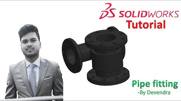 Solidworks Tutorial : How to make a Pipe fitting ? || By Devendra #solidworks #cad #3d