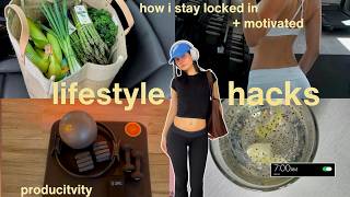 The Lifestyle Hacks That Keep Me Locked In + Productive 🌱 Habits, Mindset, Fitness