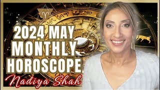 ♈️ Aries May 2024 Astrology Horoscope by Nadiya Shah