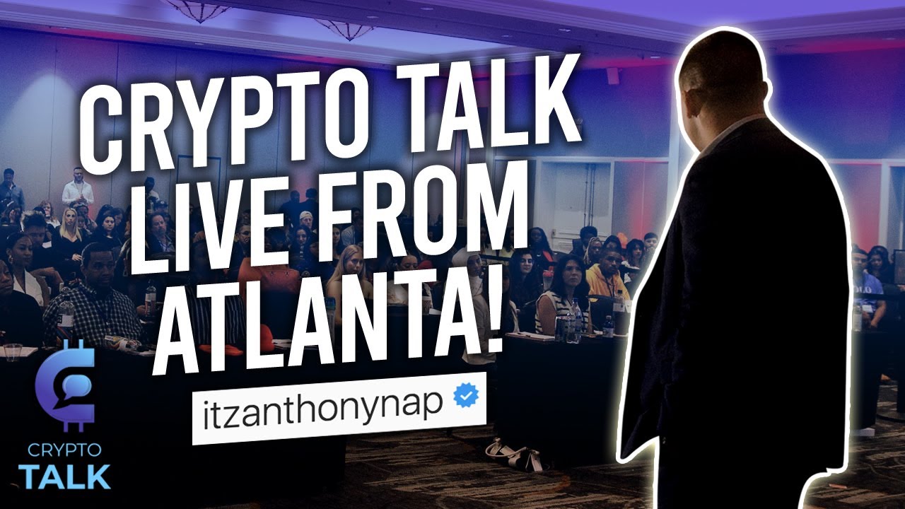 Crypto Talk Live From Atlanta❗