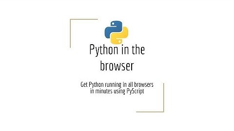 run python code in all major browsers